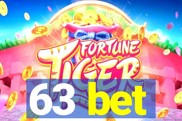 63 bet